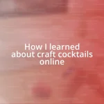 How I learned about craft cocktails online