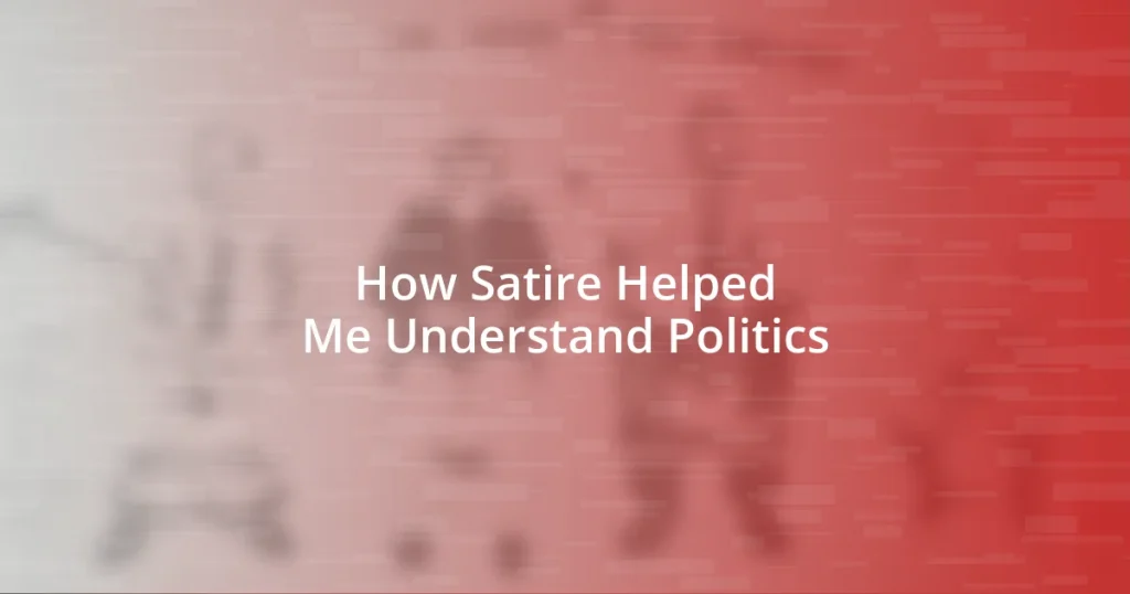 How Satire Helped Me Understand Politics