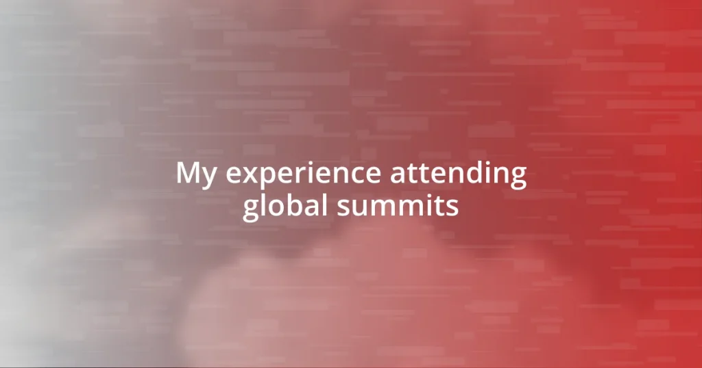 My experience attending global summits