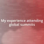 My experience attending global summits