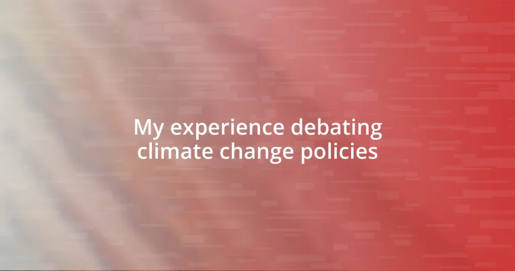 My experience debating climate change policies