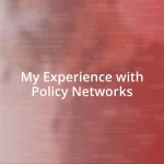 My Experience with Policy Networks