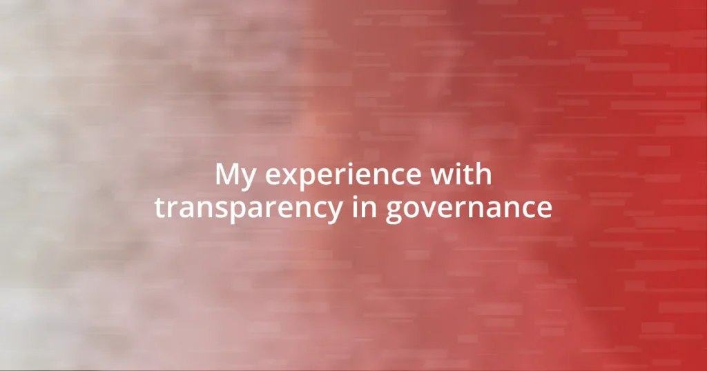 My experience with transparency in governance