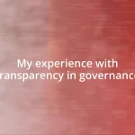 My experience with transparency in governance