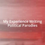 My Experience Writing Political Parodies