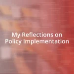 My Reflections on Policy Implementation