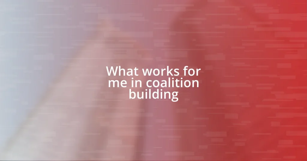 What works for me in coalition building