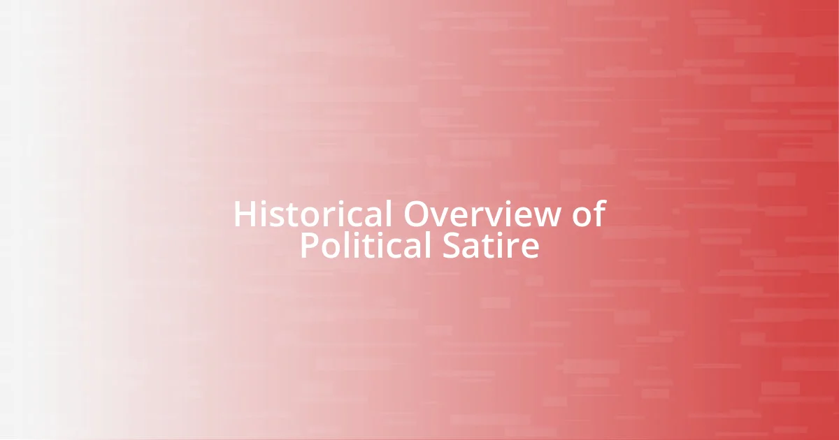 Historical Overview of Political Satire