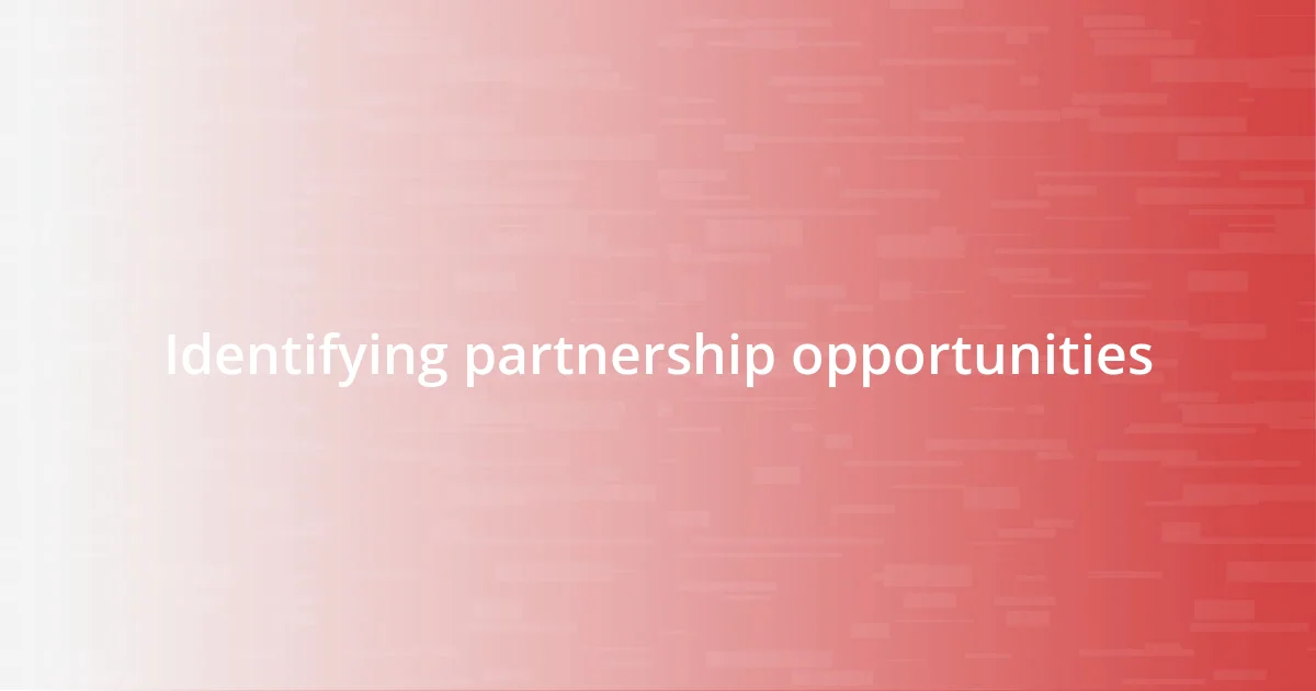 Identifying partnership opportunities