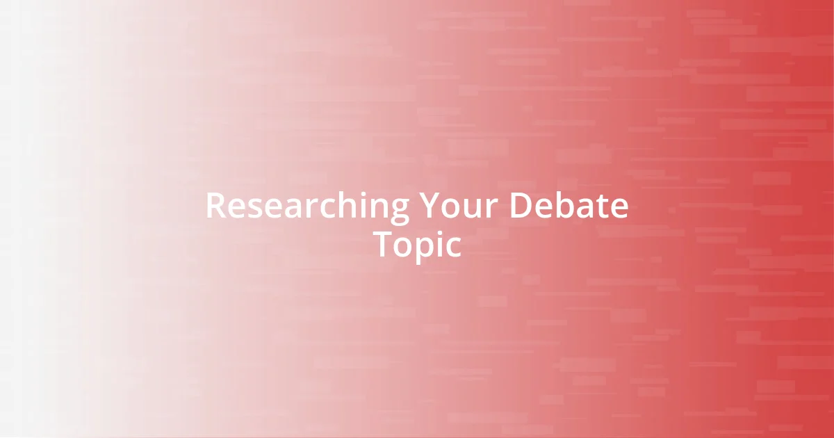 Researching Your Debate Topic